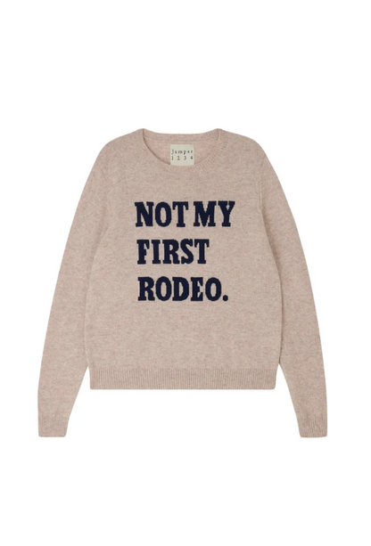 NOT MY FIRST RODEO SWEATER